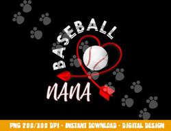 Baseball Nana Baseball Player Grandma Retirement Baseball png, sublimation copy