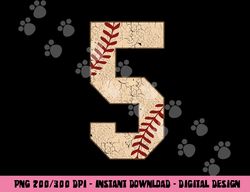 Baseball Number 5 Softball Gift For Baseball Players png, sublimation copy