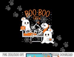 Boo Boo Crew Ghost Doctor Paramedic EMT Nurse Halloween  png, sublimation copy