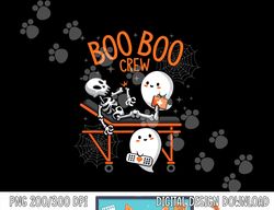 Boo Boo Crew Ghost Doctor Paramedic EMT Nurse Halloween png, sublimation copy