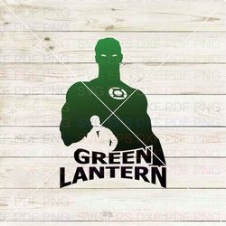 Green Lantern Silhouette Svg Dxf Eps Pdf Png, Cricut, Cutting file, Vector, Clipart