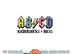 ABCD Kindergarten Rocks Back To School Kindergarten Teacher  png, sublimation copy