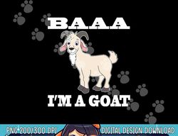 Baa I'm A Goat Costume Animal Funny Halloween Party Goat png,sublimation copy