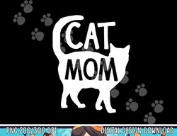 Best Cat Mom Mother Women Kitty Girlfriend Kitten Mama Girl png, sublimation copy