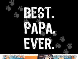 Best Papa Ever Family Cool Funny png, sublimation copy