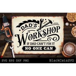 Dad's workshop svg, Workshop svg, Man cave Cut File svg, Garage svg, Dads garage svg, Father's day gift svg