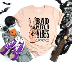 Bad Witch Vibes shirt, Witch shirt, Halloween Shirt, That witch Shirt, Halloween Tees, Halloween Party T-shirt, Funny Ha