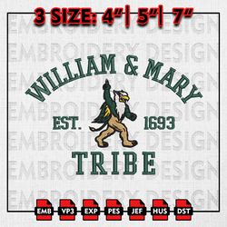 NCAA William Mary Tribe Embroidery files, NCAA Embroidery Designs, William Mary Tribe Machine Embroidery Pattern