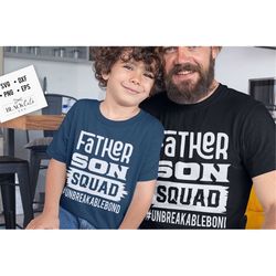 Father son squad svg, Unbreakable bond svg, Father and son svg, Daddy and me svg, Father's Day svg, Funny Dad svg, Birth