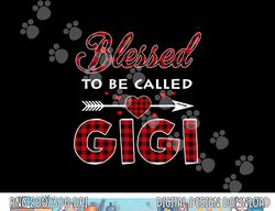 Blessed To Be Called Gigi-Buffalo Plaid Grandma Christmas png, sublimation copy