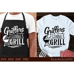 Grillers gonna Grill svg, Grillers svg, Barbecue svg, Grilling svg, BBQ Round Svg, Dad's Bar and Grill svg, Father's day