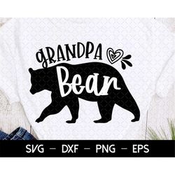 Grandpa Bear SVG, Grandpa SVG, Grandpa To Be svg, Grandpa Shirt Design, Bear Grandpa svg, Digital Download cut file for