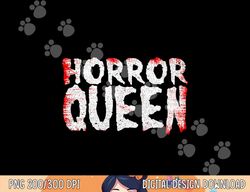 Cool Horror Movie Art For Women Girls Horror Queen Halloween png, sublimation copy