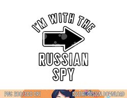 Couples Halloween Costume Shirts I m With The Russian Spy png, sublimation copy