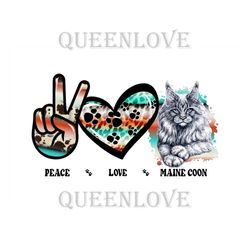 Peace Love Maine Coon Png