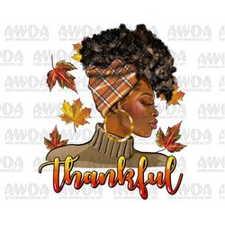 Thankful Afro Woman Fall Autumn Png Sublimation Design, Black Woman Clipart, Afro American Png, Afro Woman Png, Afro Png