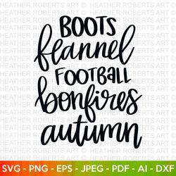 Autumn SVG, Thanksgiving Svg, Fall Svg, Bonfires Svg,Boots Svg, Halloween Svg, Autumn Svg Designs, Autumn Shirt, Cut Fil