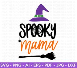 Spooky Mama SVG, Halloween Shirt SVG, Halloween Mom svg, Ghost svg, Mom Life svg, Ghost Vibes, Halloween Vibes, Mom shir