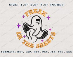 Spooky Halloween Embroidery File, Stay Spooky Embroidery Design, Freak In The Sheets Embroidery Design, Instant Download