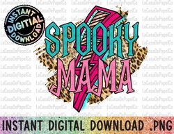 Spooky Mama PNG, Sublimation Designs, Halloween Sublimation, Fall, Autumn, October, Retro, Vintage, Grunge, Mothers Day
