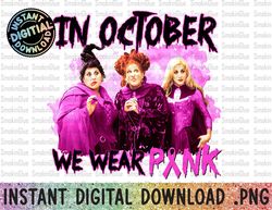 In October We Wear Pink PNG, Horror Film Awareness, Breast Cancer Awareness, Hocus Pocus Png, That Witch Png, Sublimatio
