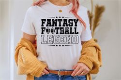 Fantasy Football Legend Fantasy Football Svg, American Football Svg, Football Team Svg, Football Mom Svg, Fantasy Footb