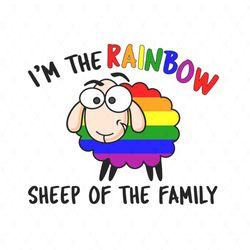 I Am The Rainbow Sheep Of The Family Svg, LGBT Svg, Im The Rainbow, Sheep Of The Family, Sheep Rainbow, Sheep Svg, Rainb