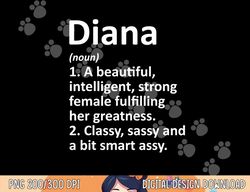 DIANA Definition Personalized Name Funny Christmas Gift  png,sublimation copy