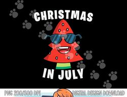 CHRISTMAS IN JULY Summer Xmas Decoration Men Women Kids png, sublimation copy