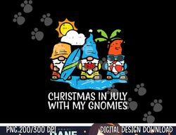 Christmas July With Gnomies Xmas Beach Gnome Men Women Kids png, sublimation copy