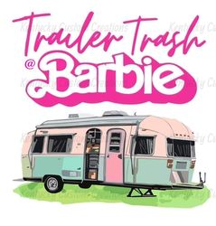 Barbie Trailer Trash PNG Digital Download File High Quality