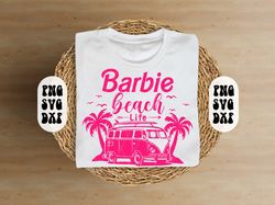 Barbie Beach Life svg, Girl beach party shirt svg, Pink jeep beach svg