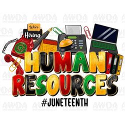Human Resources Juneteenth png sublimation design download, Juneteenth png, Emancipation Day png, 1865 vibes png, sublim