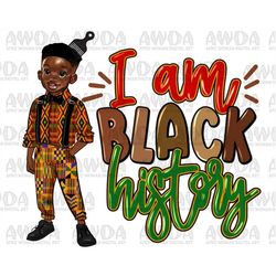 I am black history black boy png sublimation design download, afro boy png, Juneteenth png, African boy png, sublimate d