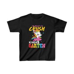 I'm Ready To Crush Kinder Graten Shirt, Kindergarten Unicorn Shirt, Back To School Shirt, Unicorn Lovers Gift