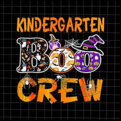 Kindergarten Boo Crew Png, Teacher Student Halloween Png, Kindergarten Halloween Png, Quote School Halloween Png