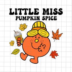Little Miss Pumpkin Spice Svg, Little Miss Thankful Svg, Autumn Fall Svg, Fall Yall Svg, Quote Autumn Fall Svg