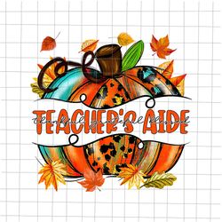 Teacher Aide Thankful Grateful Blessed Png, Teacher Life Png, Teacher Aide Pumpkin Png, Teacher Aide Autumn Fall Png, Te