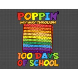 Poppin 100th Day Of School Svg, 100 Day Y'all Svg, Schooling Svg, Gift For Student Svg, Back To School Svg, Teacher Gift
