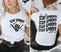 Stay Spooky svg, Skeleton svg, Skeleton Hand svg, Spooky Season svg, Spooky Vibes, Cricut File,Halloween Shirt SVG, Hall