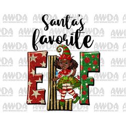 Santa's Favorite Elf Black Girl Png Sublimation Design, Black Girl Png, Black Queen Png, Afro American Png,Santa's Favor