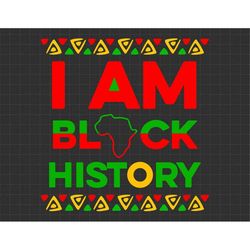 I Am Black History Month Svg, Black Magic Svg, Black Men Woman Civil Rights Svg, Black Lives Matter Svg, African America