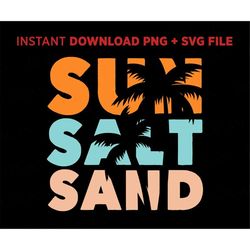 Sun Salt Sand Svg, Beach Life Summer Svg, Summer Quote Svg, Svg File For Cricut, Summer Vibes Svg, Beach Svg, Summer Vac