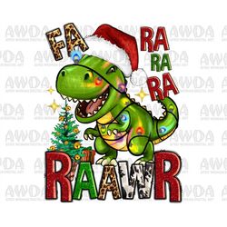 Christmas Fa Ra Ra Ra Raawr T-Rex Png Sublimation Design, Merry Christmas Png, Christmas T-Rex Png, Cute T-Rex Png, Digi