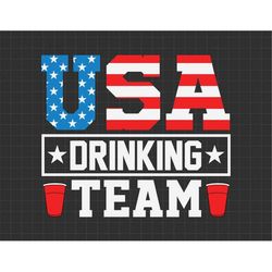 USA Drinking Team July 4th Svg, Independence Day Svg, Patriotic Svg, The Fourth of July, Svg, Png Files For Cricut Subli