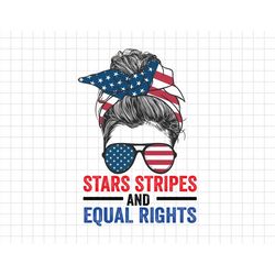 American Girl Stars Stripes And Equal Rights 4th Of July, Patriotic, Independence Day, Fourth of July, Svg, Png Files Fo