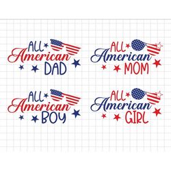 Bundle All American Family Svg, 4th of July Svg, Independence Day, Patriotic Svg, Svg, Png Files For Cricut Sublimation