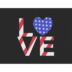 Patriotic Love Heart 4th Of July, Independence Day Svg, American Patriotic Svg, The Fourth of July, Svg, Png Files For C