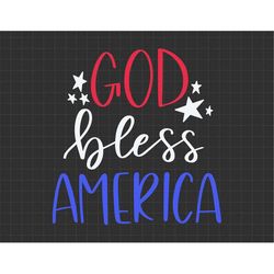 God Bless America Happy 4th of July Svg, 1776 Svg, American Patriotic, The Fourth of July, Svg, Png Files For Cricut Sub