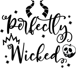 Perfectly wicked Svg, Disney svg, Disney Castle svg, Mickey minnie, Disney magic svg, Disney svg file for cricut